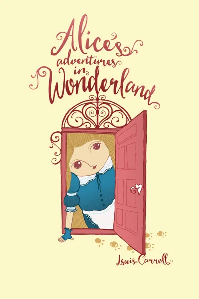Cover of Alice's Adventures in Wonderland by Roberto Lanznaster