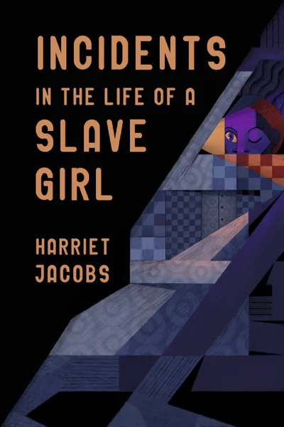 Cover of Incidents in the Life of a Slave Girl