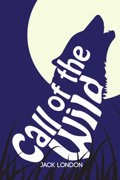 Cover of The Call of the Wild by Michelle Peterson