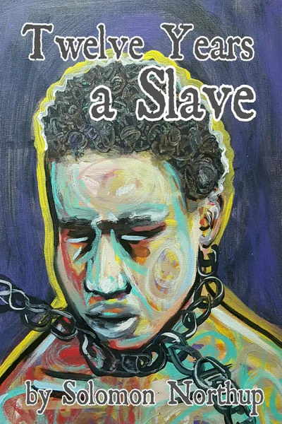 Cover of Twelve Years a Slave